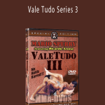 Mario Sperry - Vale Tudo Series 3