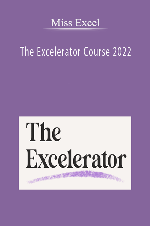 Miss Excel – The Excelerator Course 2022