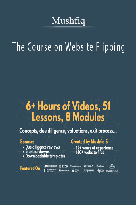 Mushfiq – The Course on Website Flipping