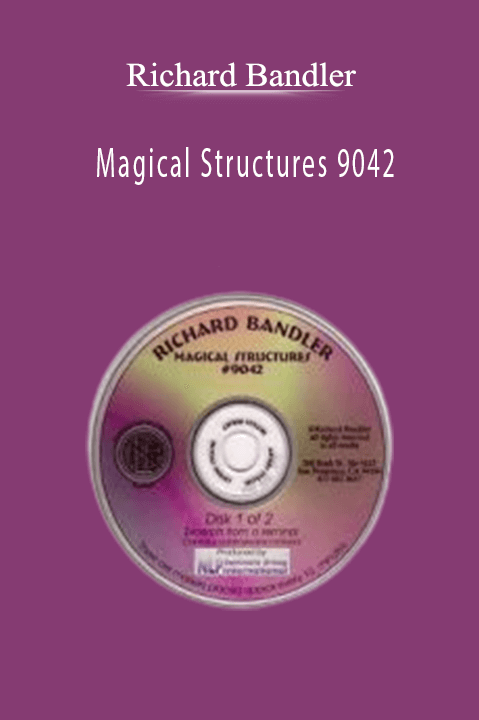 Richard Bandler - Magical Structures 9042