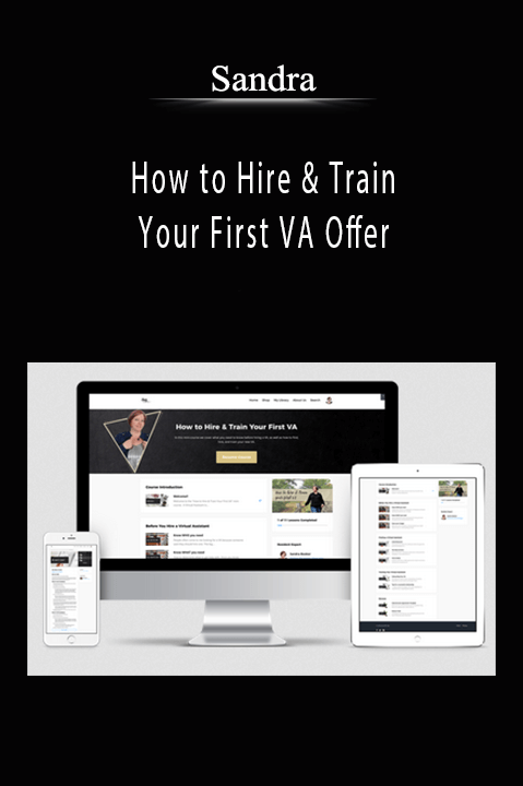 Sandra - How to Hire & Train Your First VA Sandra - How to Hire & Train Your First VA Offer.Sandra - How to Hire & Train Your First VA Sandra - How to Hire & Train Your First VA Offer.