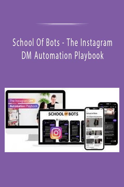 School Of Bots - The Instagram DM Automation Playbook