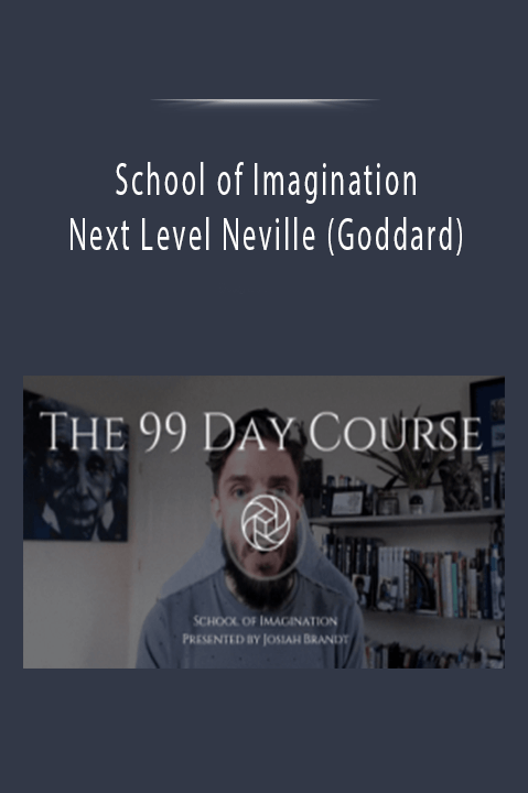 School of Imagination - Next Level Neville (Goddard)
