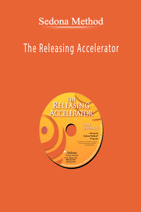 Sedona Method - The Releasing Accelerator