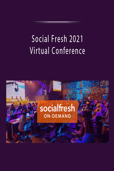 Social Fresh 2021 - Virtual ConferenceSocial Fresh 2021 - Virtual Conference