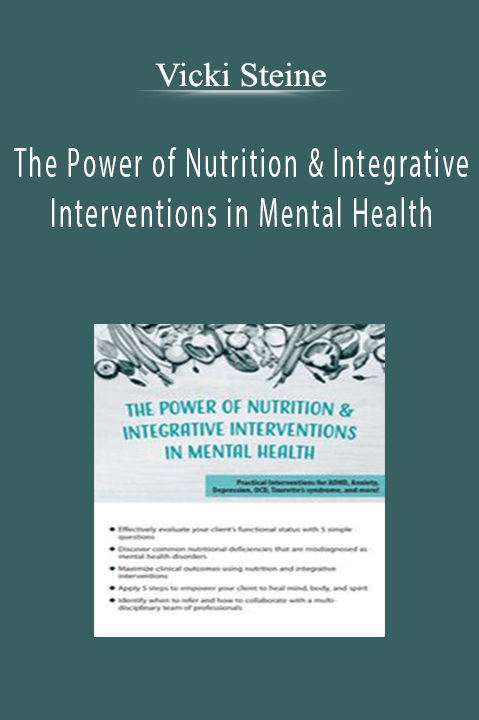 Vicki Steine - The Power of Nutrition & Integrative Interventions in Mental Health