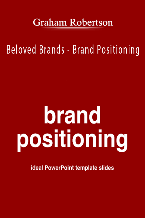 Graham Robertson - Beloved Brands - Brand Positioning