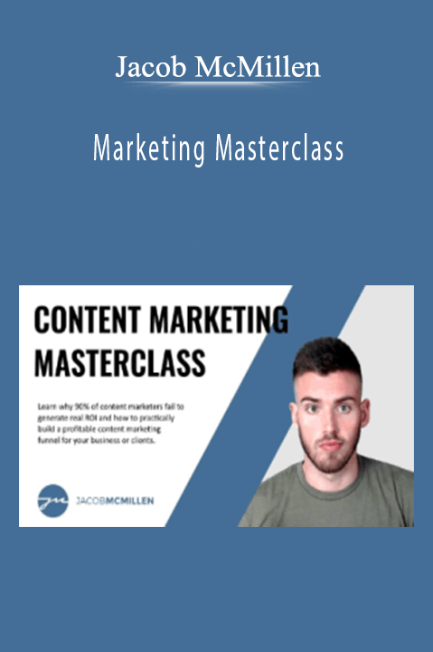 Jacob McMillen - Marketing Masterclass