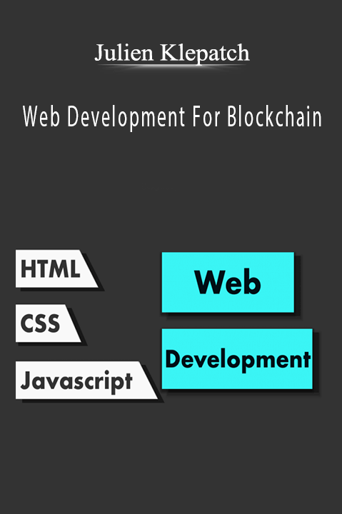 Julien Klepatch - Web Development For Blockchain