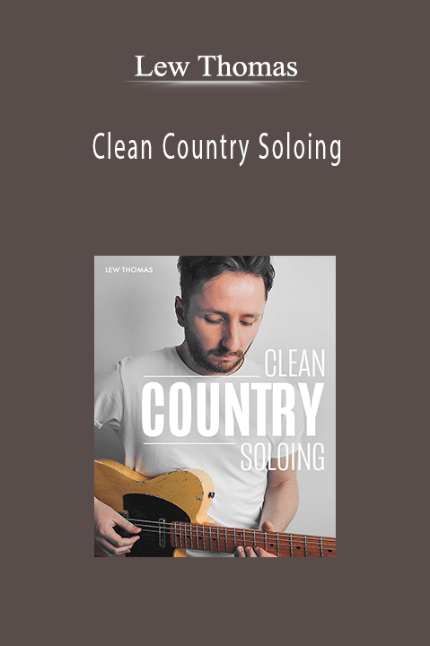 Lew Thomas - Clean Country Soloing