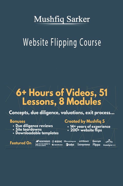 Mushfiq Sarker - Website Flipping Course