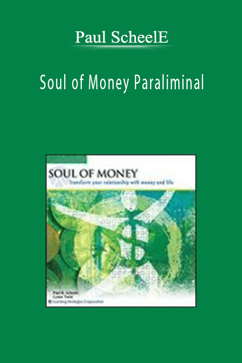 Paul Scheele - Soul of Money Paraliminal