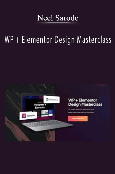 xNeel Sarode - WP + Elementor Design Masterclass