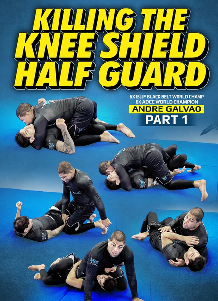 Andre Galvao - Killing The Knee Shield Half GuardAndre Galvao - Killing The Knee Shield Half GuardAndre Galvao - Killing The Knee Shield Half Guard