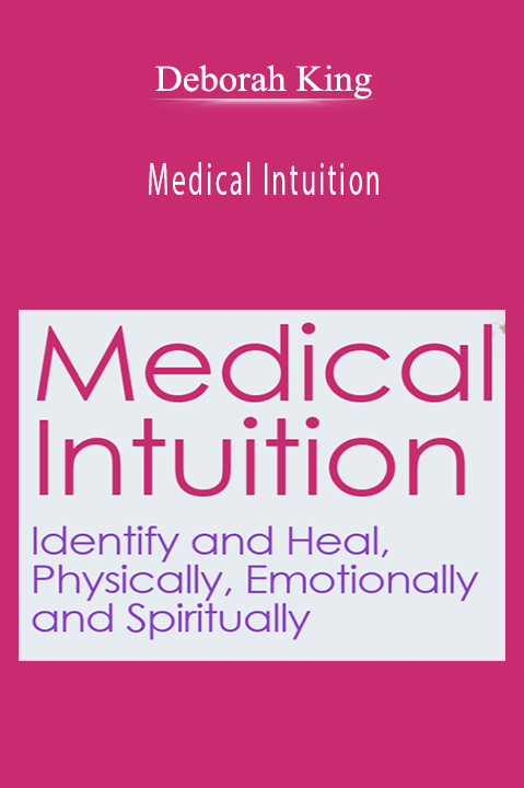 Deborah King – Medical Intuition