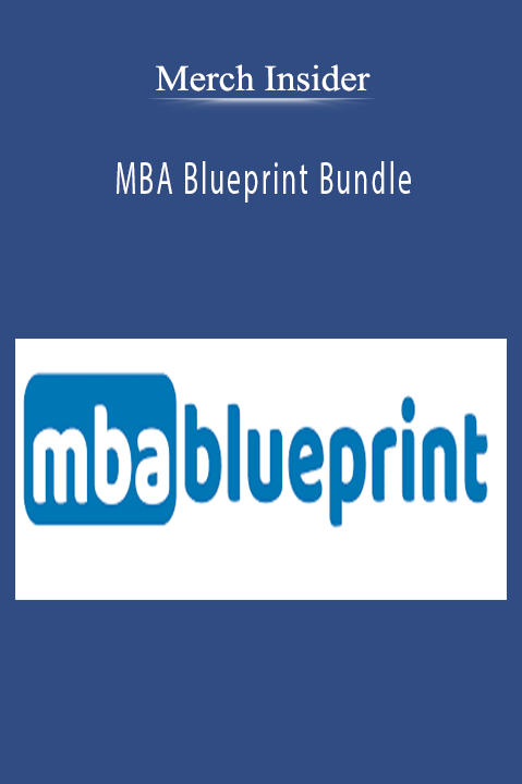 Merch Insider – MBA Blueprint Bundle