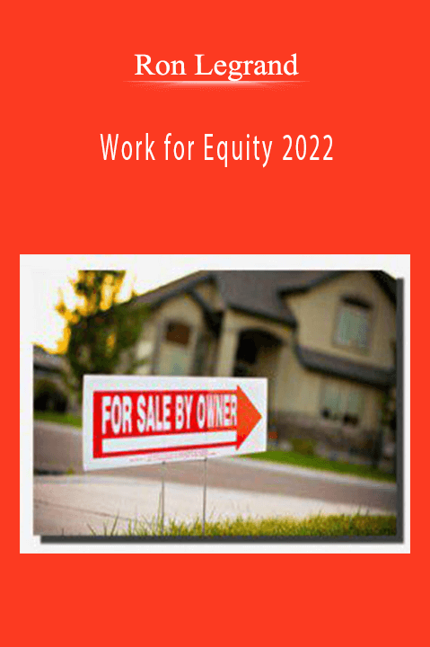 Ron Legrand – Work for Equity 2022