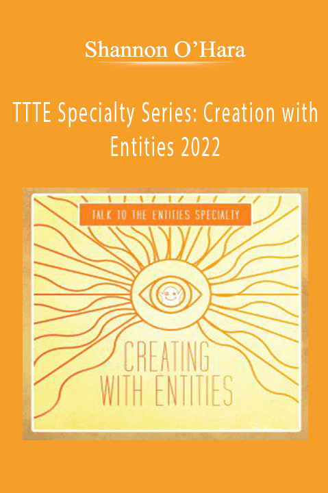 Shannon O’Hara – TTTE Specialty Series Creation with Entities 2022