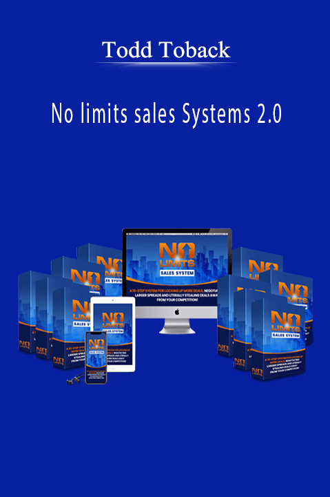 Todd Toback - No limits sales Systems 2.0