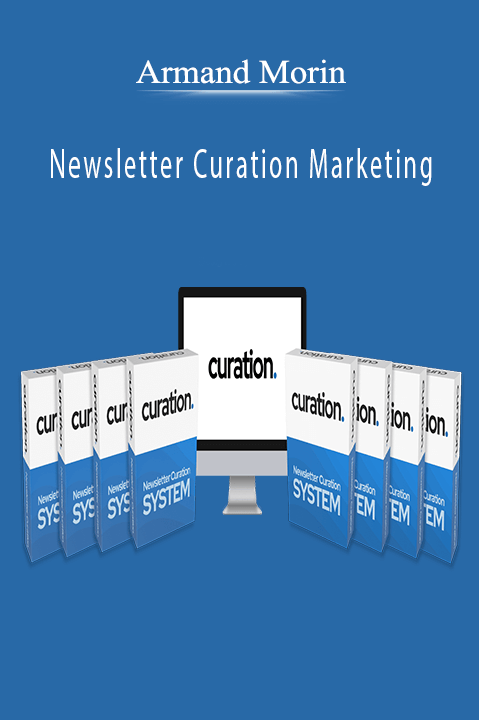 Armand Morin – Newsletter Curation Marketing