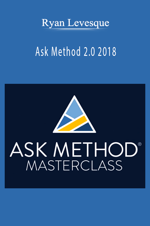 Ask Method 2.0 2018 – Ryan Levesque