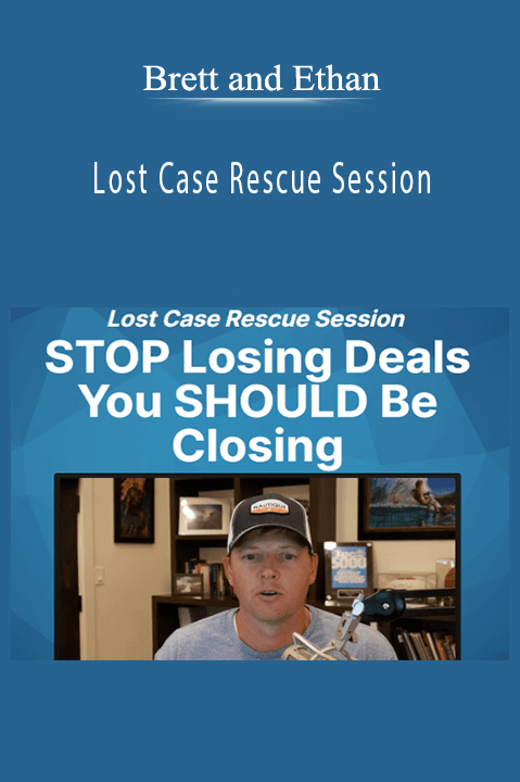 Brett and Ethan – Lost Case Rescue Session