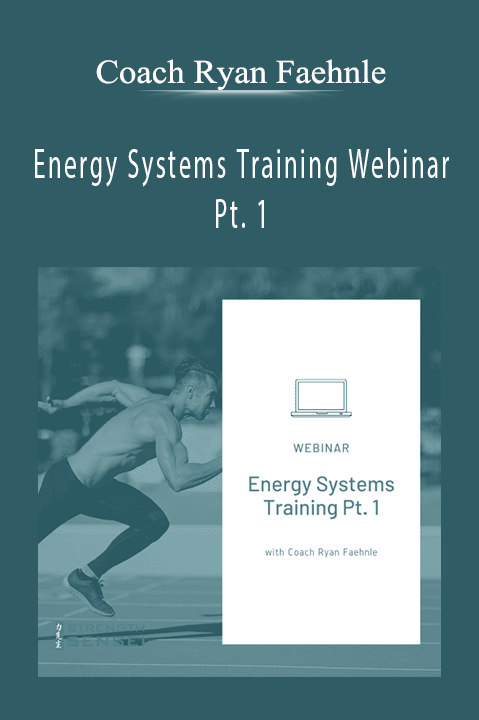 Coach Ryan Faehnle – Energy Systems Training Webinar Pt. 1