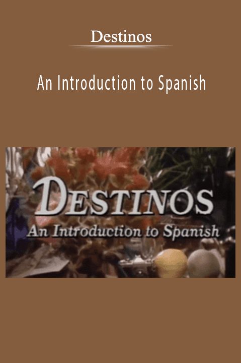 Destinos – An Introduction to Spanish