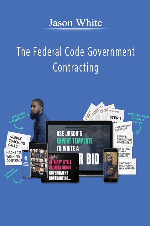 Jason White – The Federal Code Government Contracting