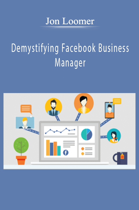 Jon Loomer – Demystifying Facebook Business Manager