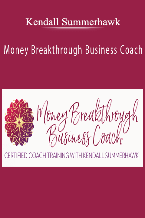 Kendall Summerhawk – Money Breakthrough Business Coach