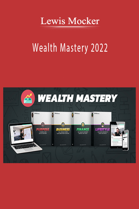 Lewis Mocker – Wealth Mastery 2022