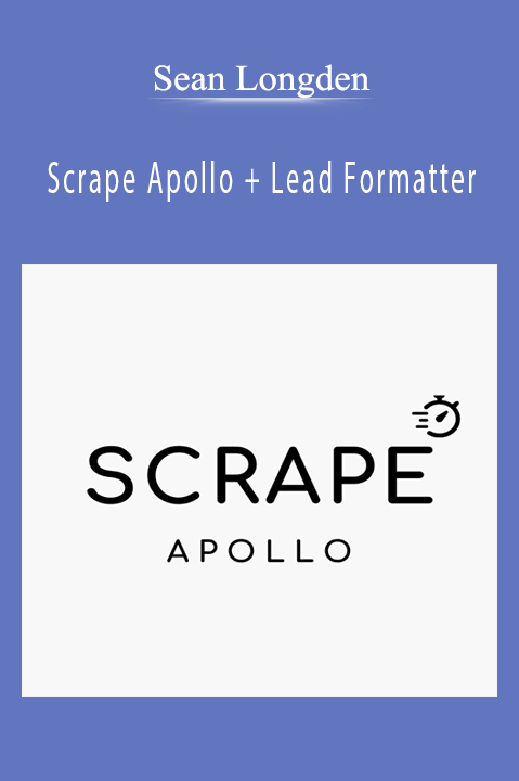 Sean Longden – Scrape Apollo + Lead Formatter