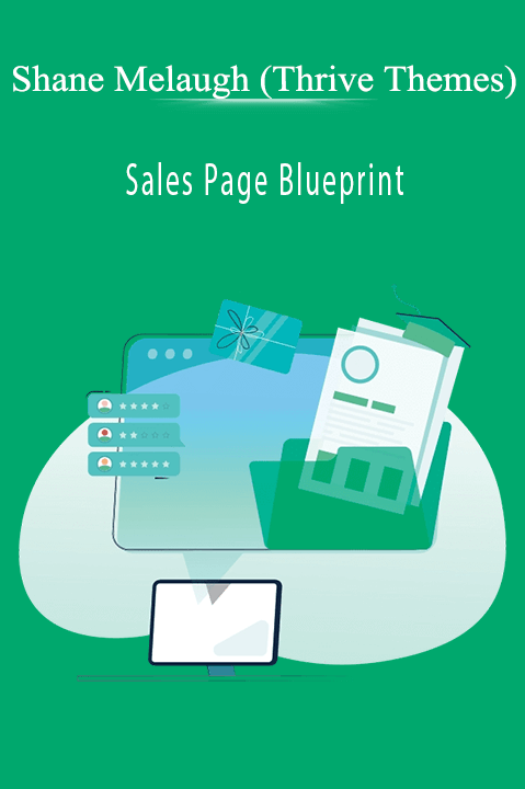 Shane Melaugh (Thrive Themes) – Sales Page Blueprint