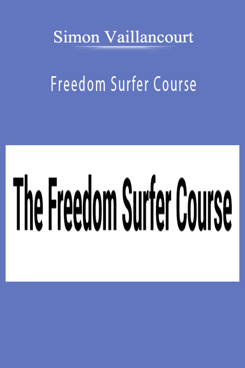 Simon Vaillancourt – Freedom Surfer Course