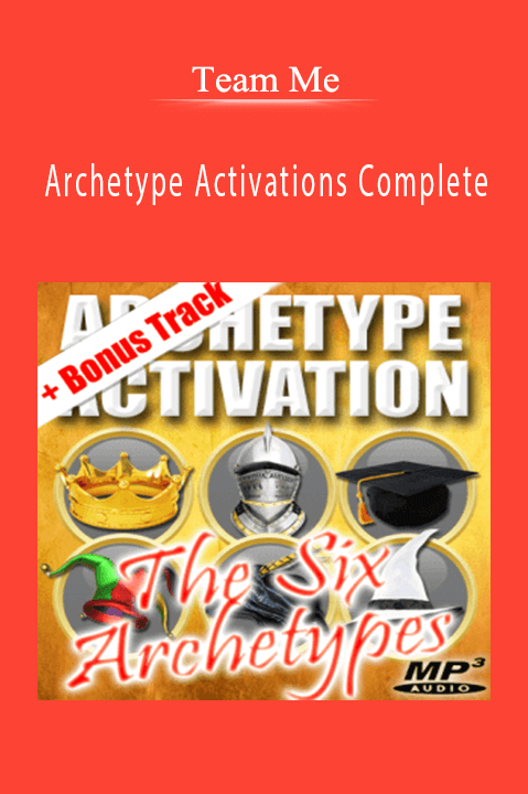 Team Me – Archetype Activations Complete