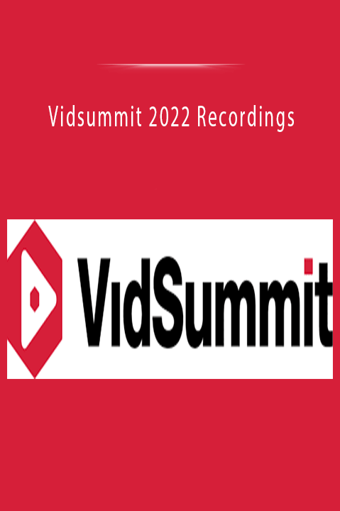 Vidsummit 2022 Recordings